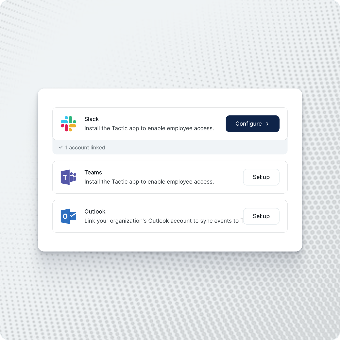  A user interface for integrating with Slack, Teams, and Outlook.