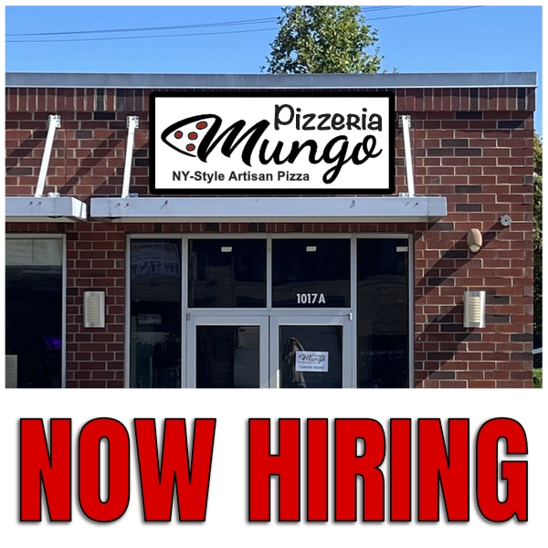 Front of Pizzeria Mungo on Arthur Ashe Boulevard with “Now Hiring” sign — apply for pizza cook and kitchen jobs in Richmond VA.
