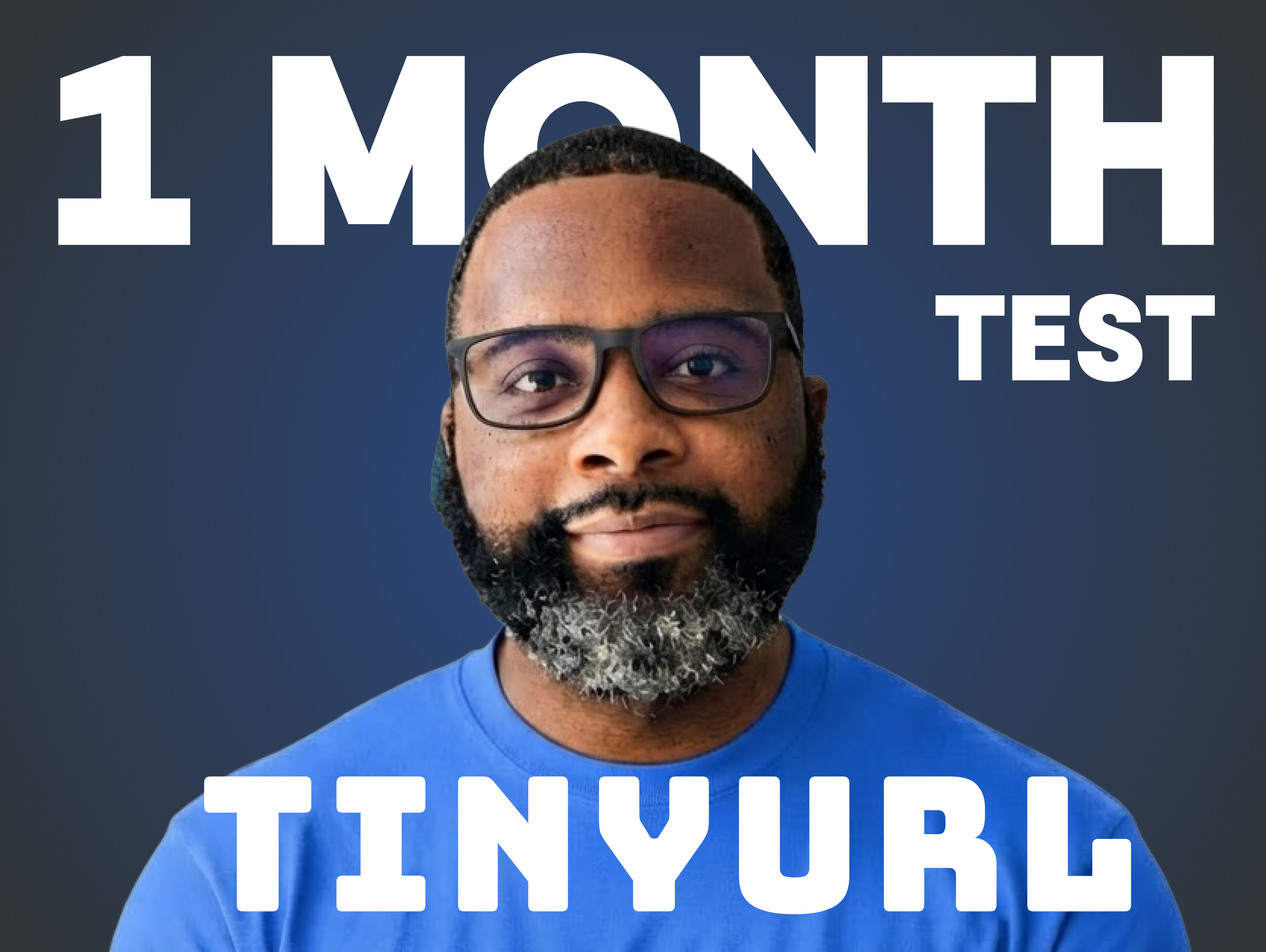 Dominique Jackson in a blue t-shirt under the words 1 Month Test TinyURL