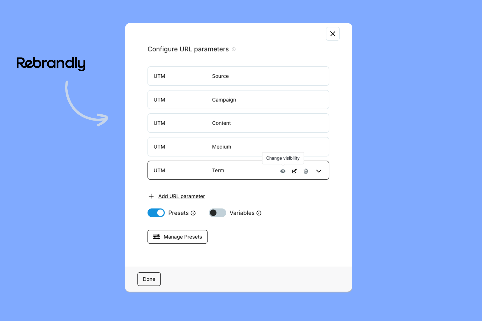 Rebrandly's Configure URL parameters panel listing UTM source, campaign, content, medium, and term, with Presets turned on