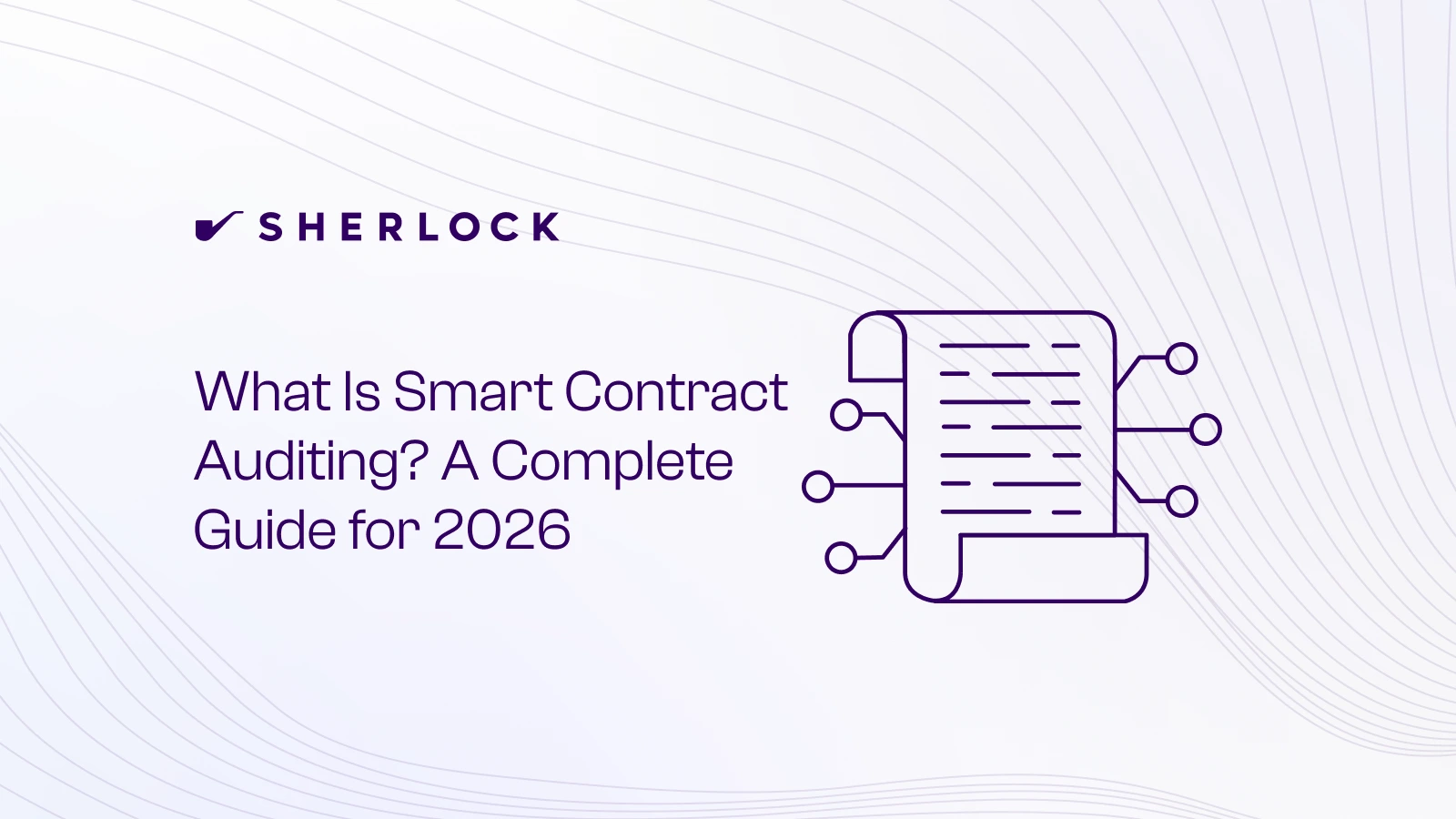 Sherlock's Blog Banner for 'What is smart contract auditing' article, featuring Sherlock logo with smart contract imagery.