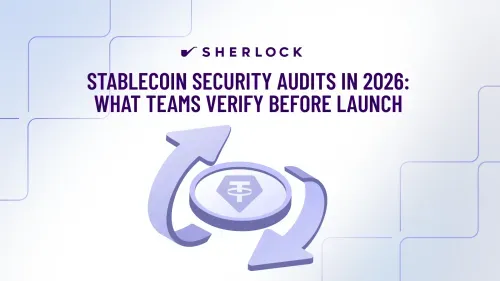 Sherlock Banner image: Stablecoin security audits in 2026: what teams verify before launch