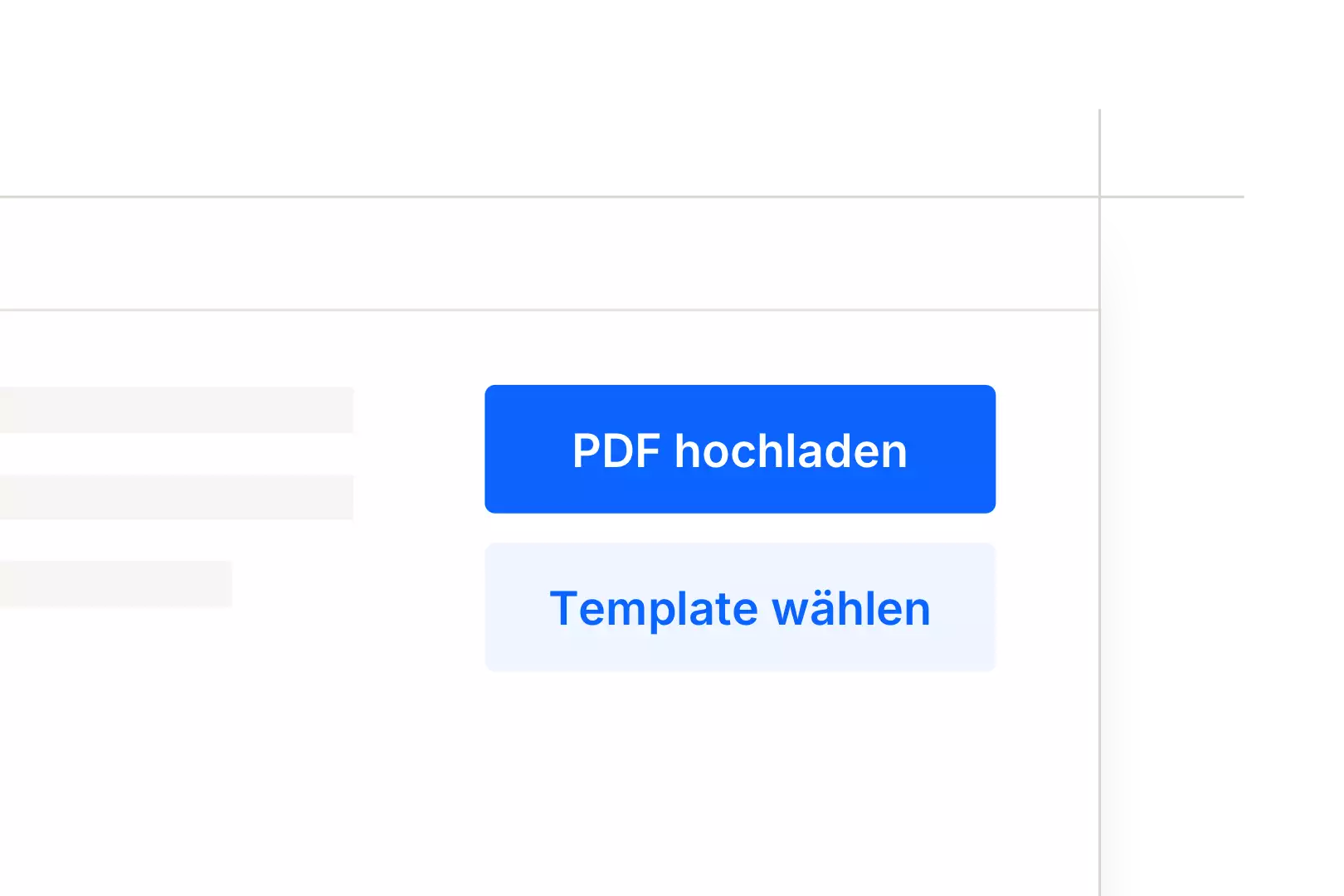 Benutzeroberfläche mit zwei Schaltflächen: eine blaue mit der Aufschrift PDF hochladen und eine hellblaue mit Template wählen.