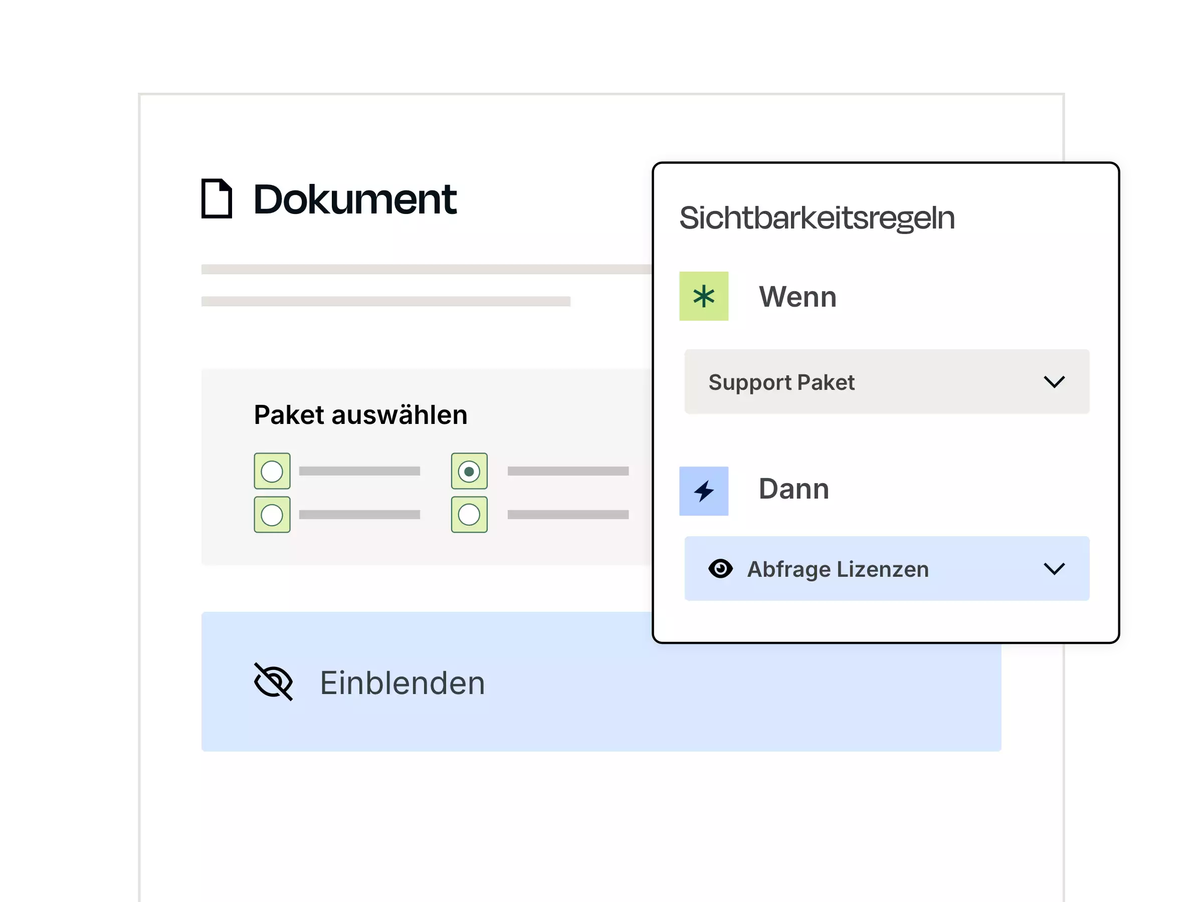 Benutzeroberfläche eines Dokuments mit Auswahl von Paketen und einem Abschnitt zu Sichtbarkeitsregeln, der besagt: Wenn Support Paket ausgewählt ist, dann Abfrage Lizenzen einblenden.