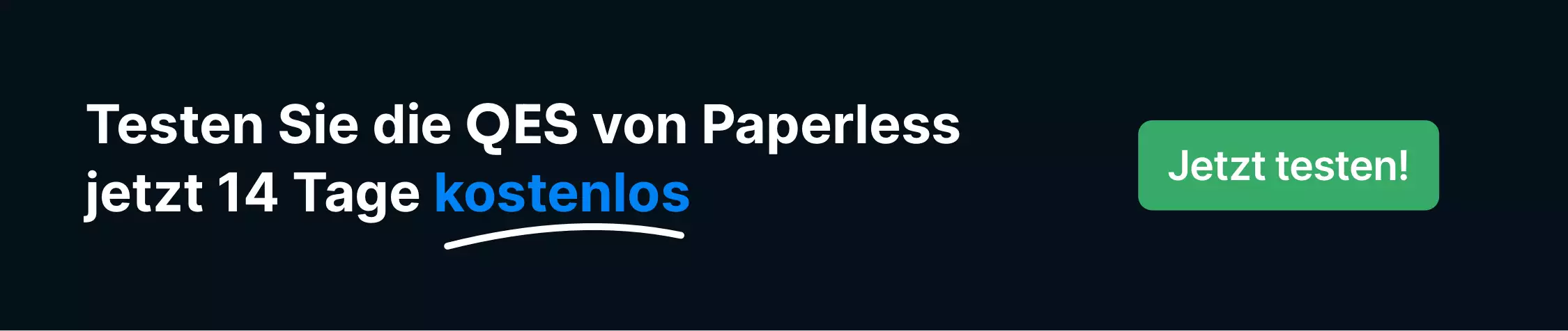 Anzeigenbanner bietet einen 14-tägigen kostenlosen Test der QES von Paperless mit grünem Button “Jetzt testen!“.
