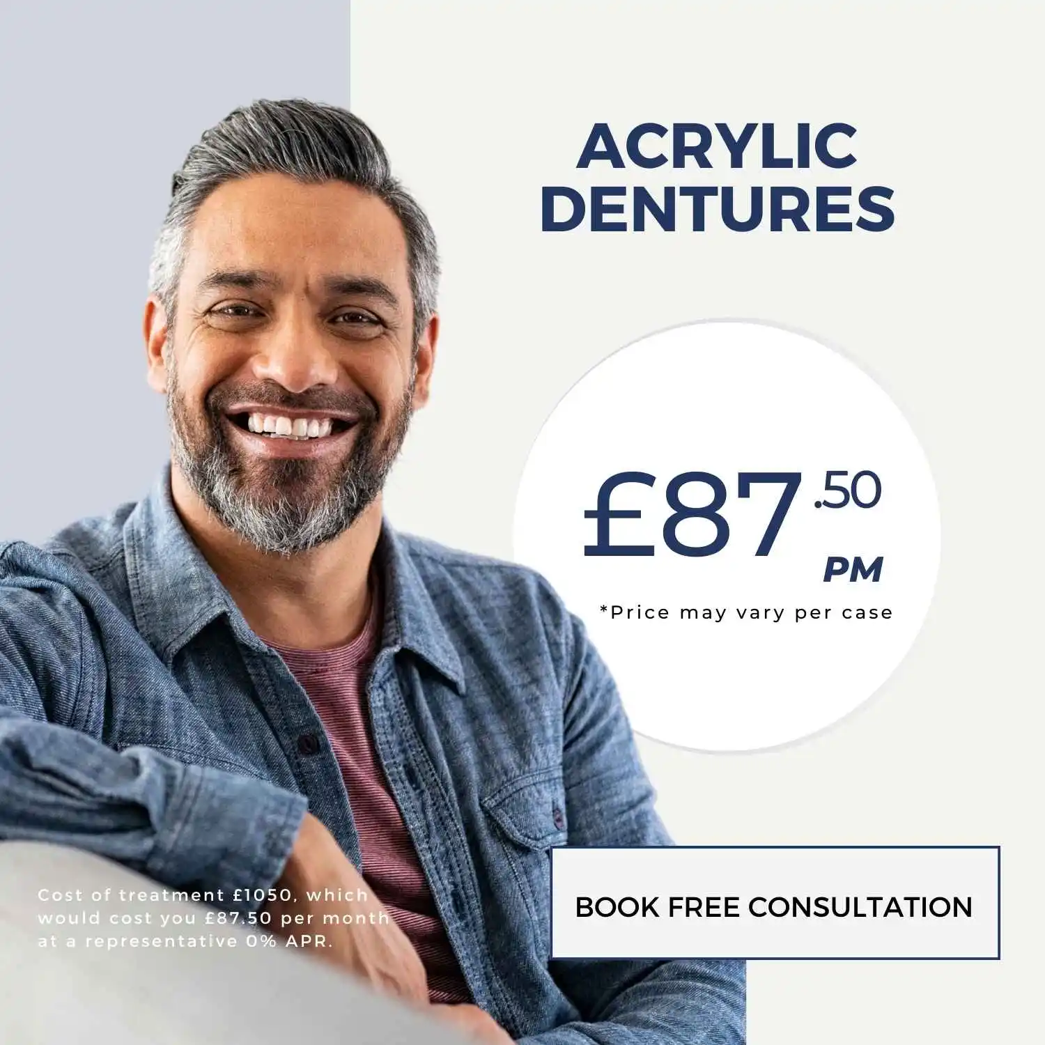 Promotional graphic for acrylic dentures priced at £87.50 per month with a book free consultation call to action