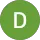 Green circle with white letter "D".