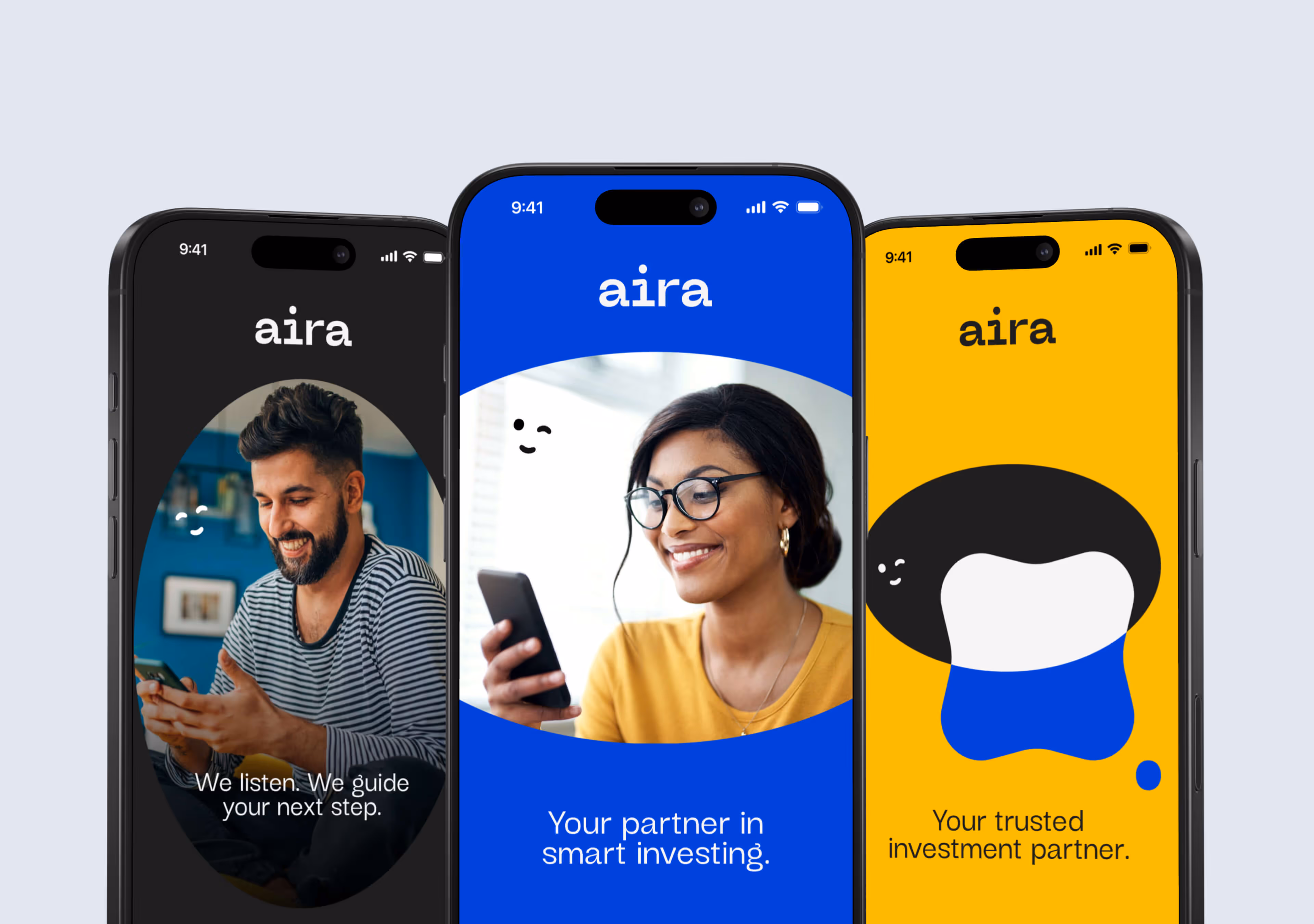Three phones displaying Aira app screens: a man smiling at phone with text 'We listen. We guide your next step.', a woman smiling at phone with text 'Your partner in smart investing.', and a graphic with text 'Your trusted investment partner.'