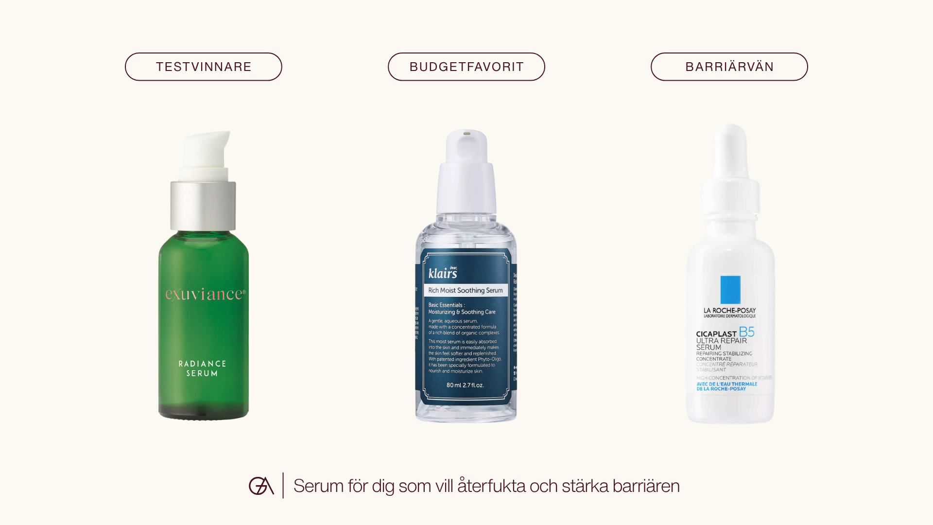 fuktserum som passar alla, exuviance radiance serum, klairs rich moist soothing serum, la roche-posay cicaplast b5 serum, fuktserum