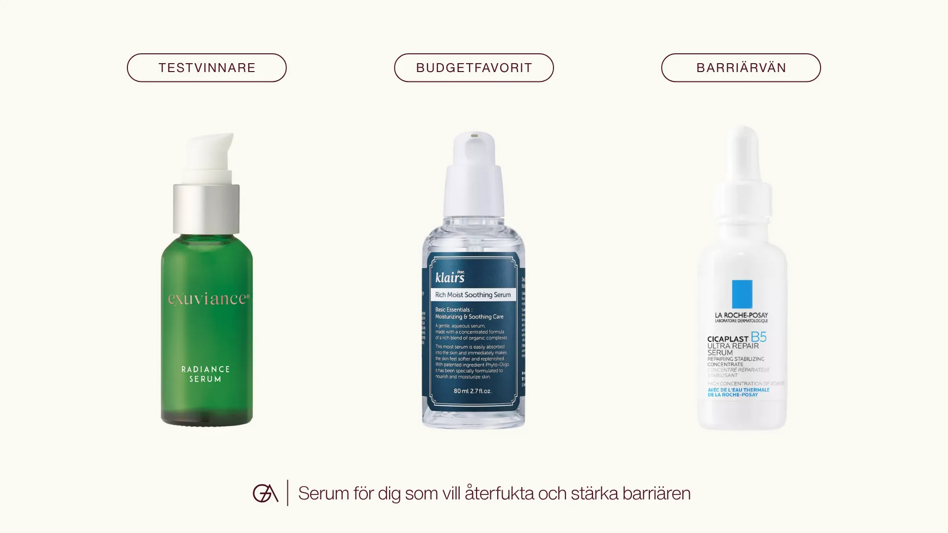 fuktserum som passar alla, exuviance radiance serum, klairs rich moist soothing serum, la roche-posay cicaplast b5 serum, fuktserum