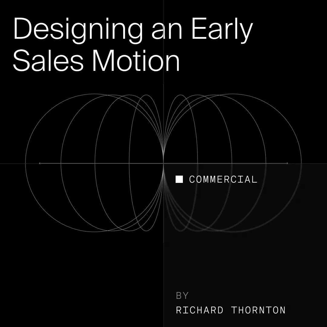 Designing an Early Sales Motion that Scales