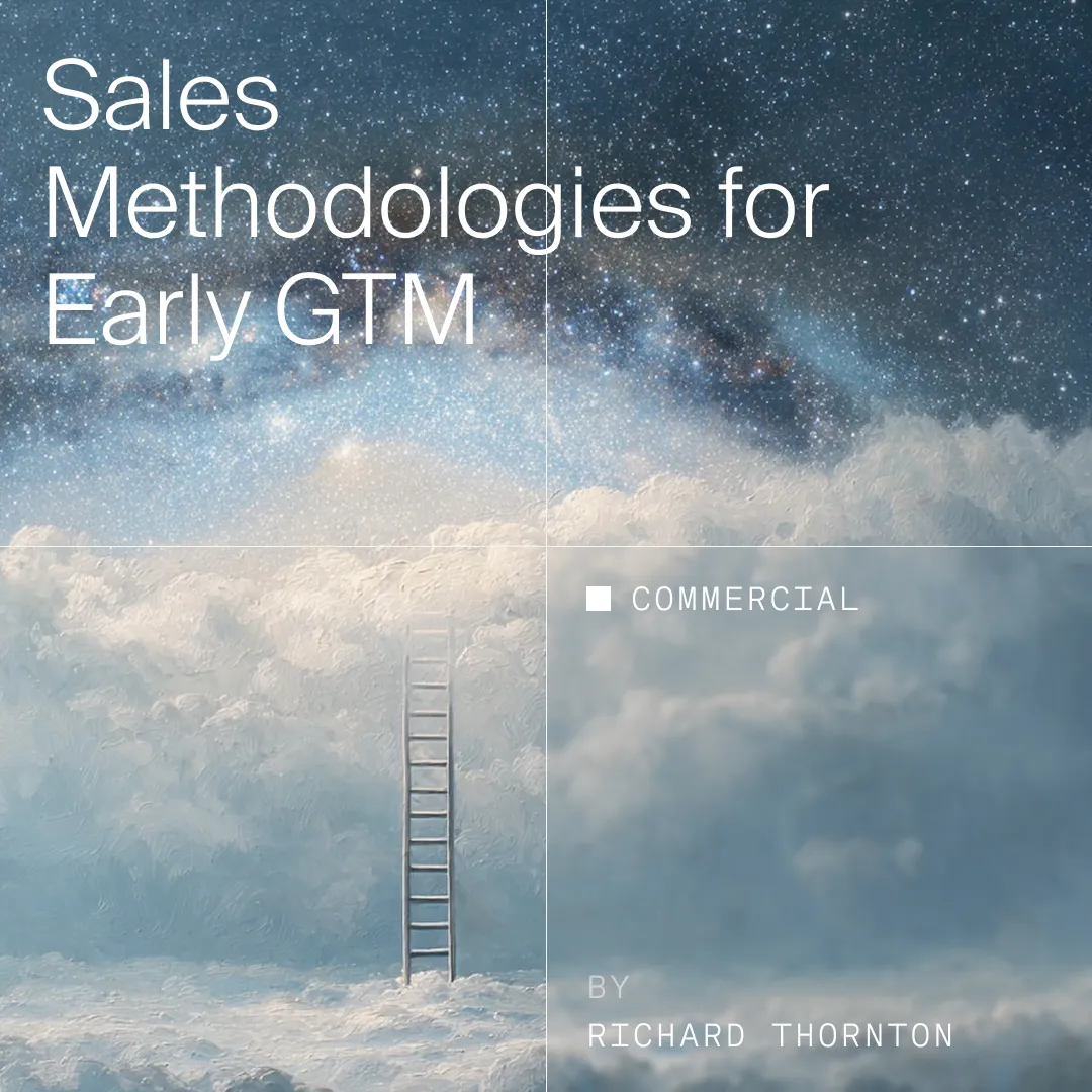 Sales Methodologies for Early GTM