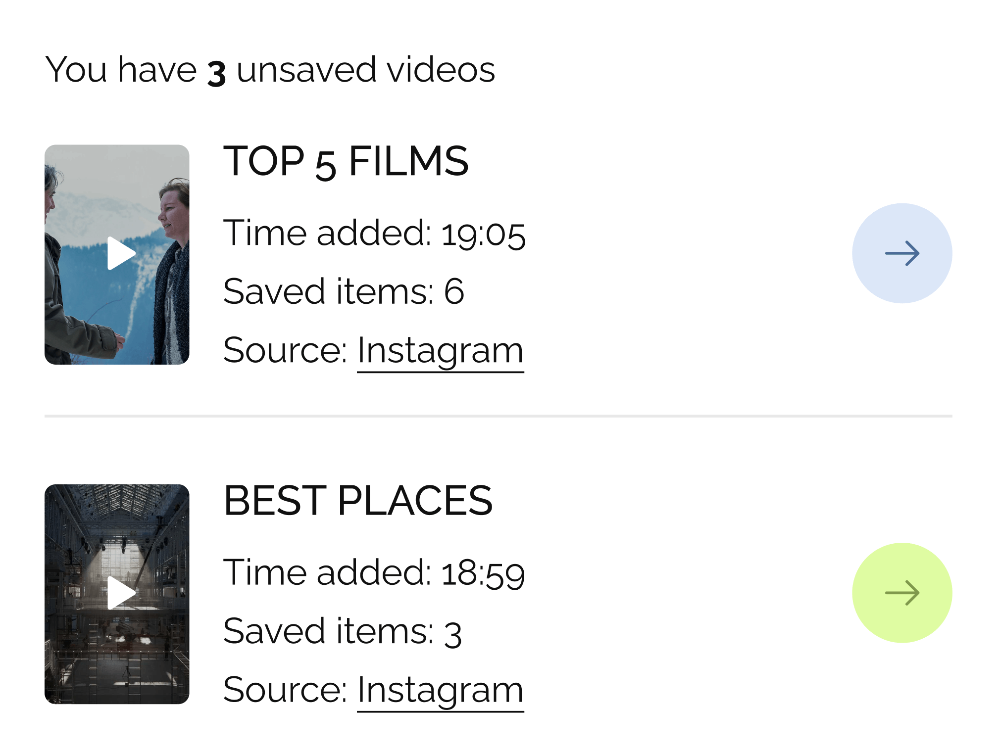 Recu App Interface showing two unsaved Instagram video collections titled 'TOP 5 FILMS' and 'BEST PLACES' with time added, saved items count, and next arrow buttons.