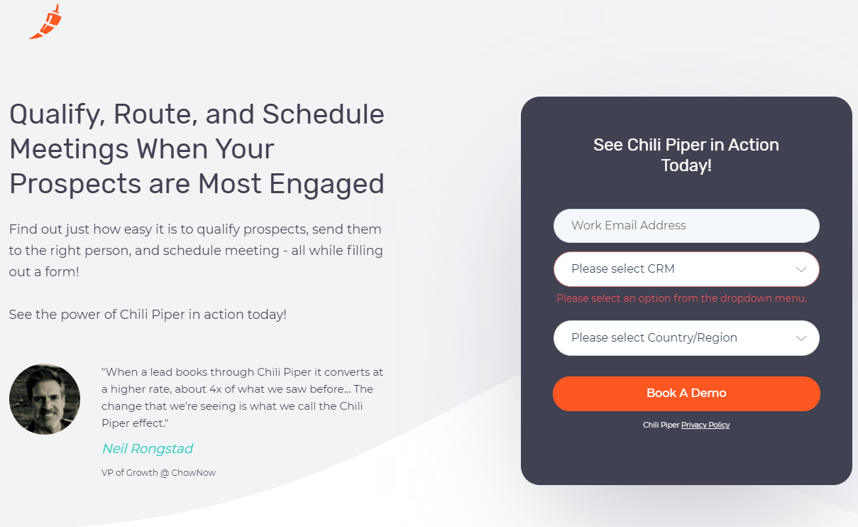 Chili Piper webpage section with a headline about qualifying, routing, and scheduling meetings, a testimonial from Neil Rongstad, VP of Growth at ChowNow, and a form to book a demo by entering work email, selecting CRM and country/region.