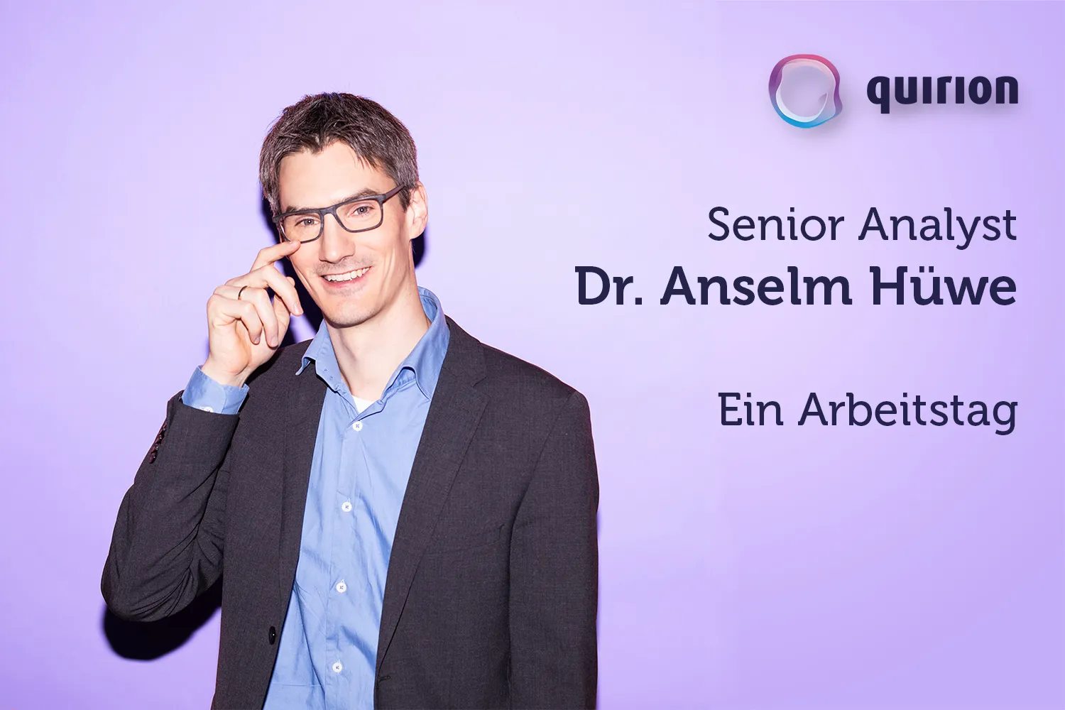 Ein Arbeitstag unseres Analysten Anselm Hüwe