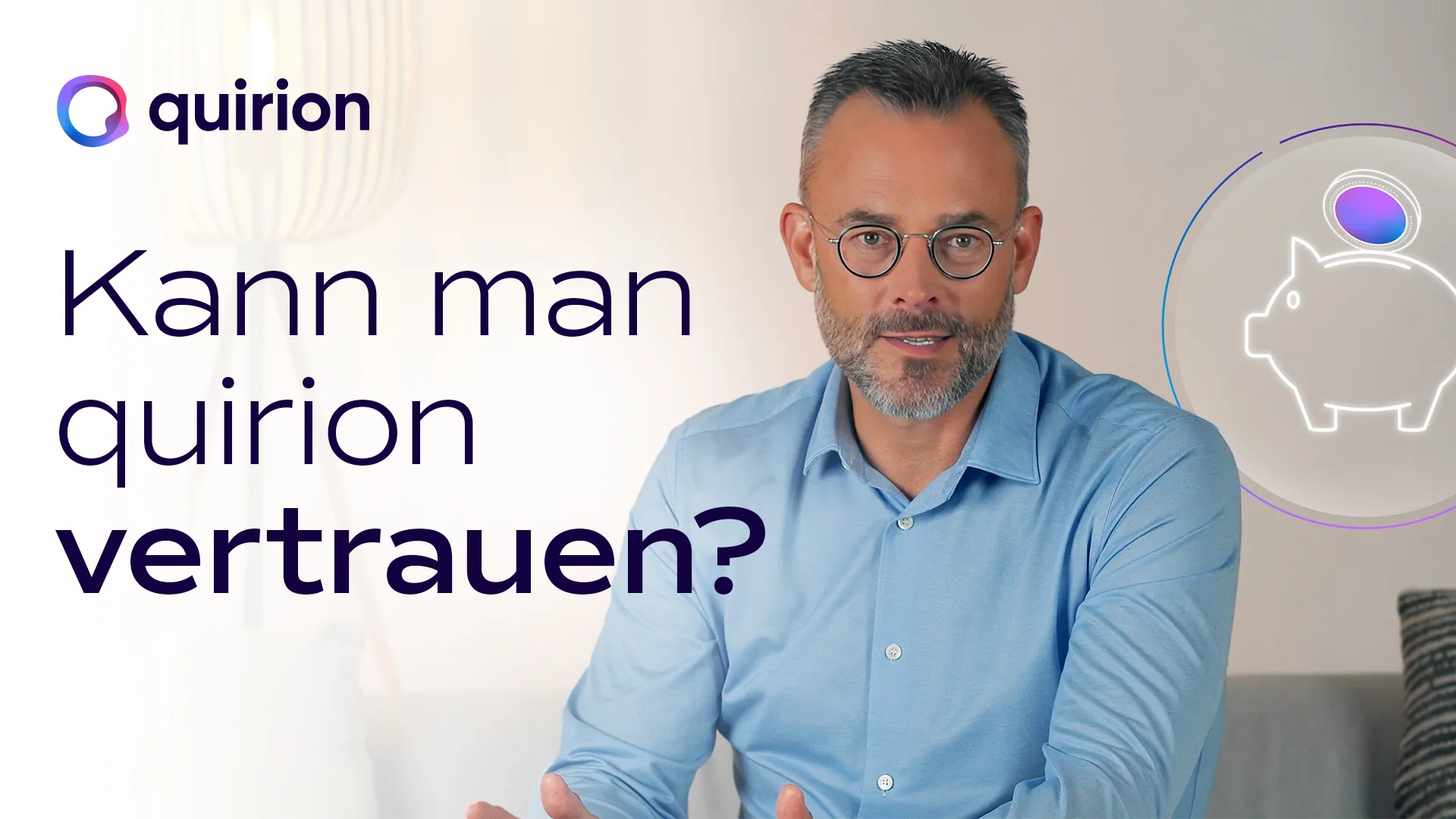 Warum können Sie als Anleger quirion vertrauen?