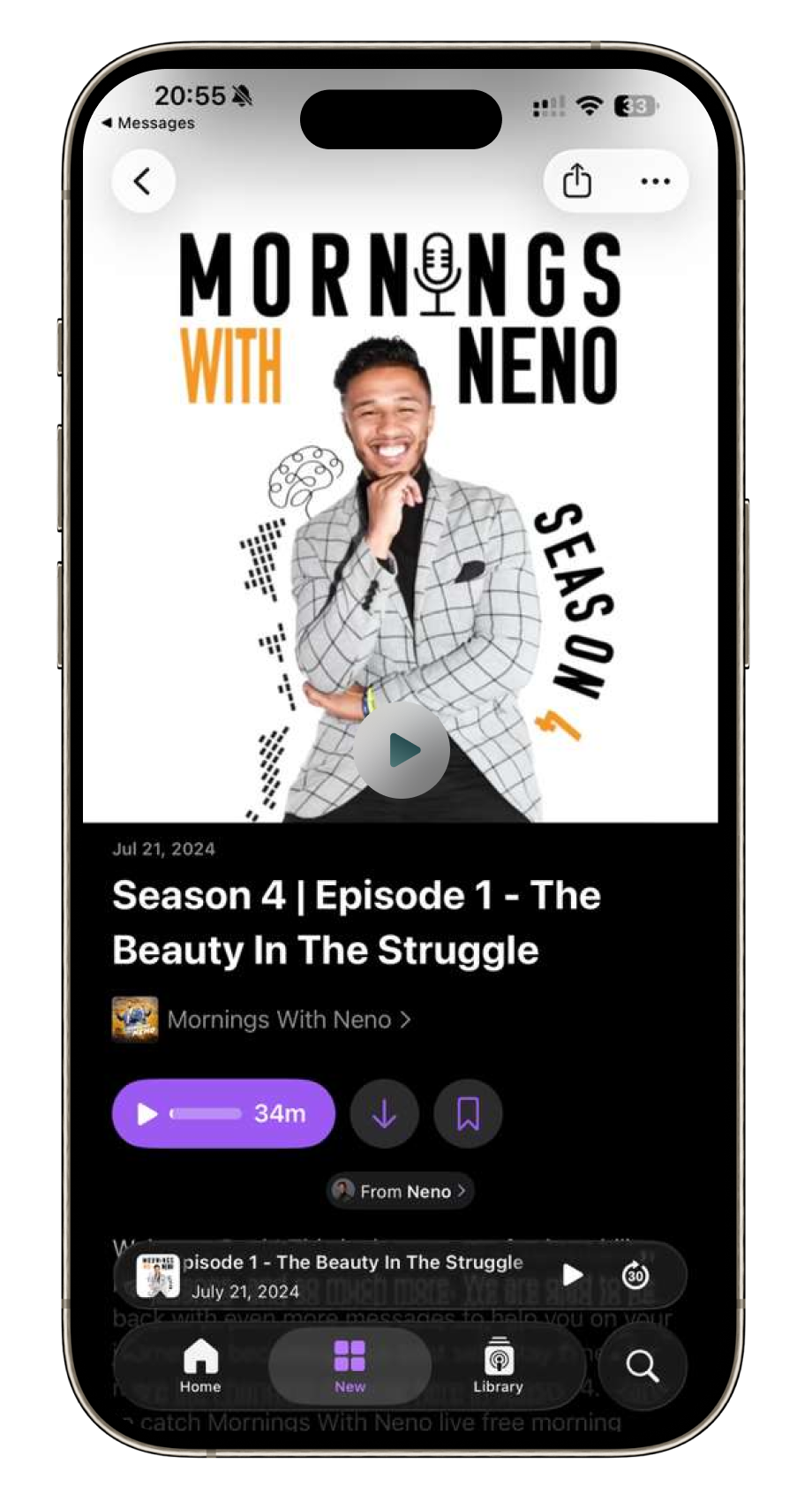 Podcast screen showing Mornings With Neno Season 4 Episode 1 titled The Beauty In The Struggle with a smiling man in a gray checkered blazer.