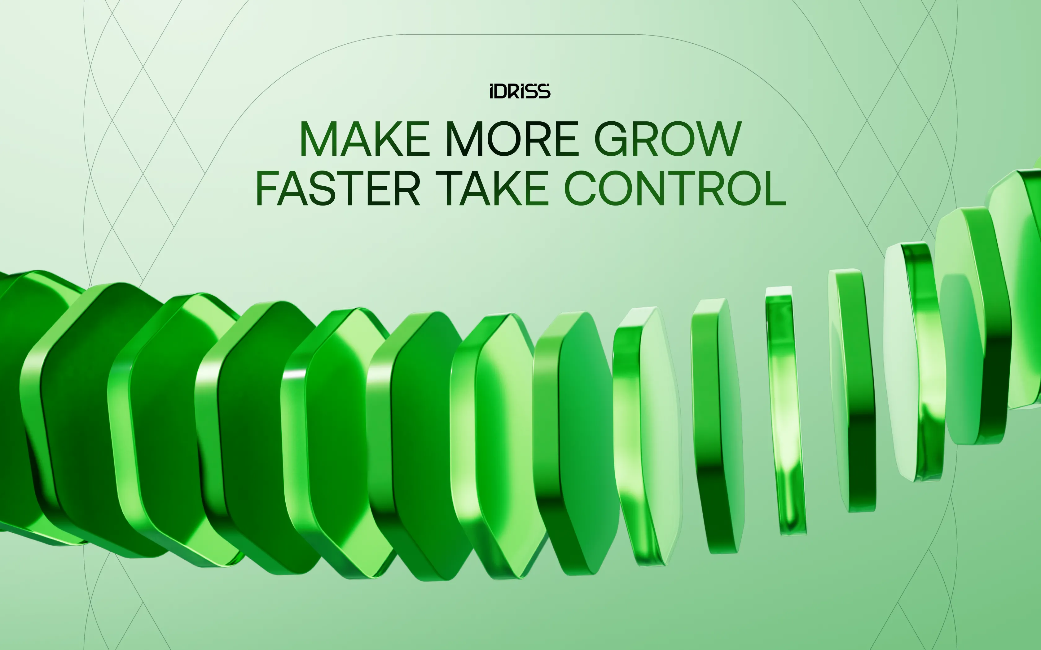 Floating green geometric shapes with text reading 'Make more grow faster take control' on a light green background.