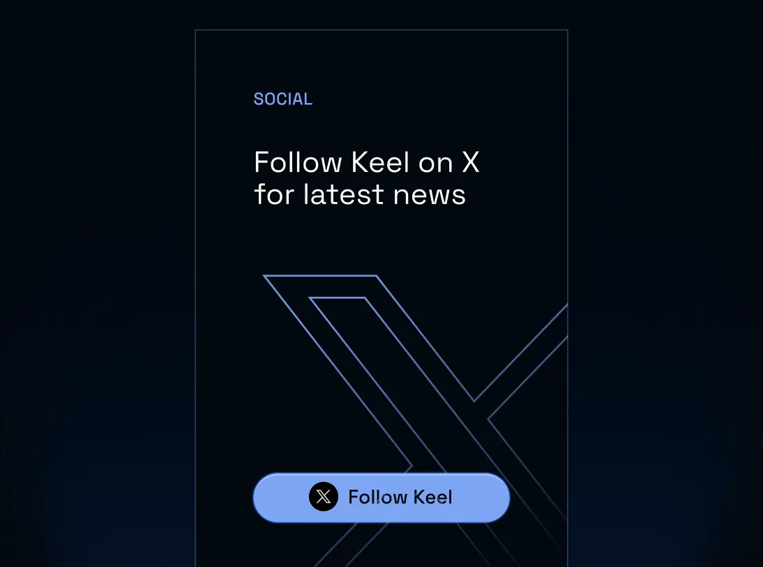 Social media prompt to follow Keel on X for the latest news with a clickable button labeled Follow Keel.