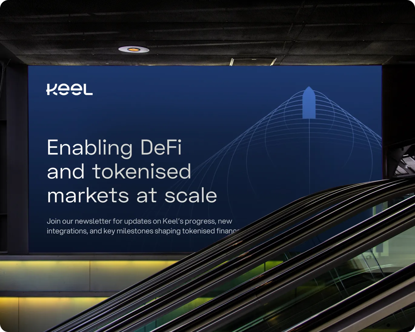 Large digital billboard inside a building showing Keel's logo and the text: Enabling DeFi and tokenised markets at scale, with escalators in the foreground.