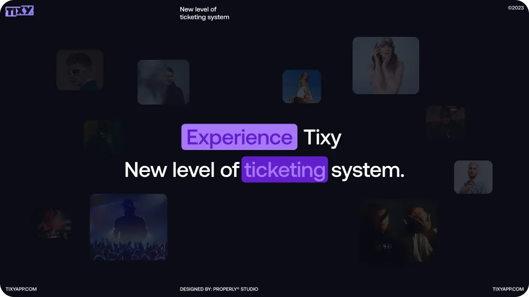Dark-themed advertisement for Tixy ticketing system with text: Experience Tixy New level of ticketing system and blurred images of people in the background.