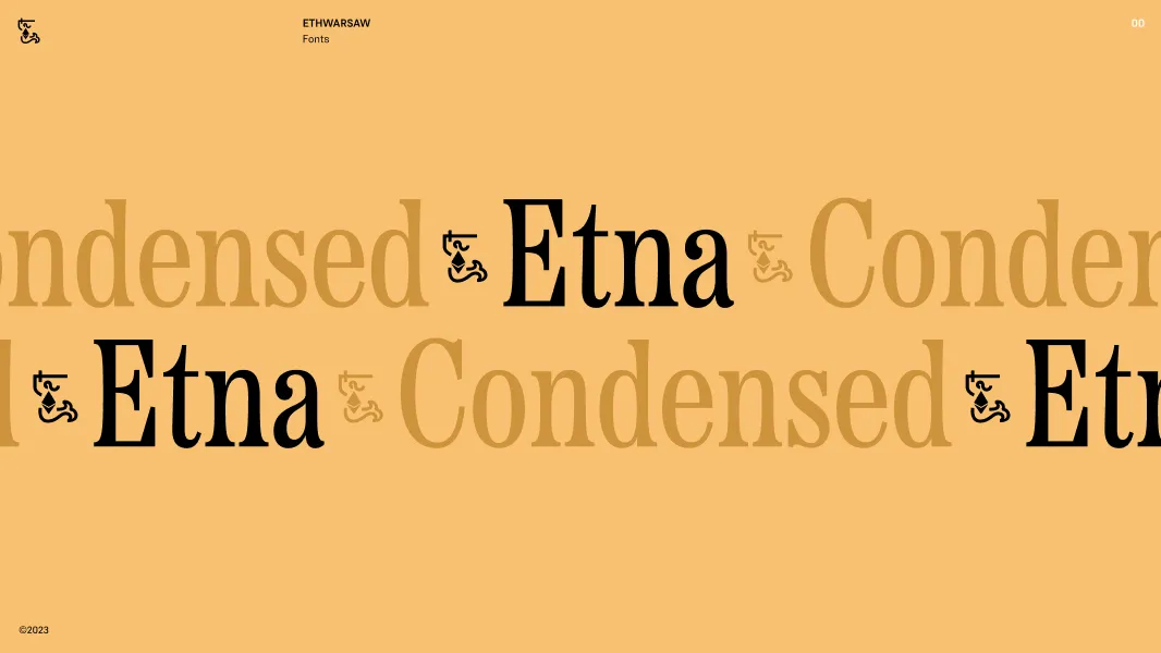 Background with repeated large text 'Condensed' and prominent bold black text 'Etna' with small artistic symbol above the letter E on a mustard yellow background.