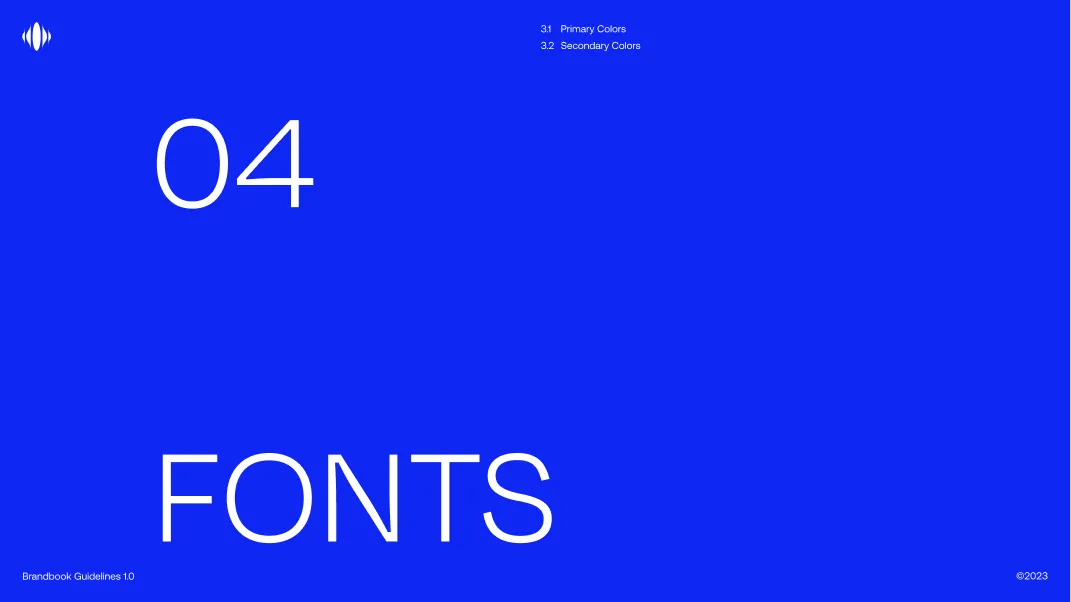 Blue background with large white text reading '04 FONTS' and small text listing '3.1 Primary Colors' and '3.2 Secondary Colors'.