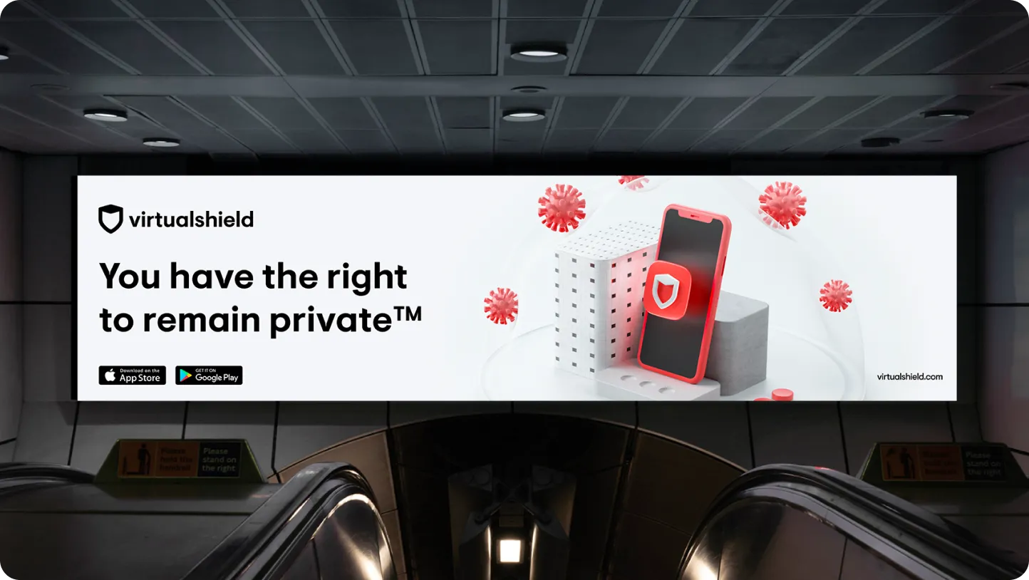 Billboard for VirtualShield showing a smartphone with a shield icon and message You have the right to remain private, with app store logos.