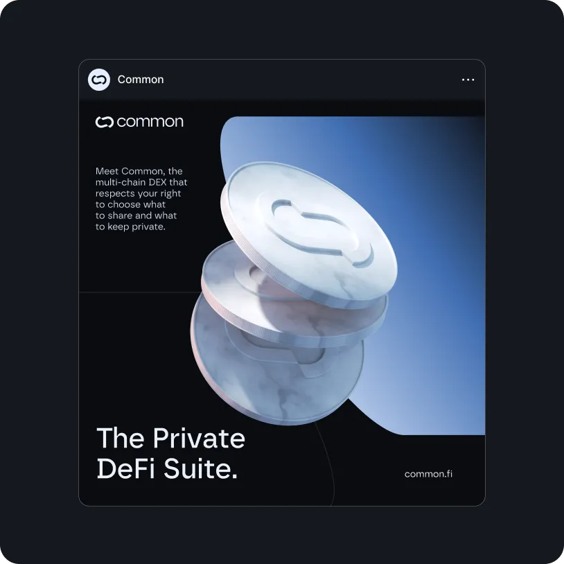 Digital ad for Common, a multi-chain DEX respecting user privacy with 3 translucent coins stacked against a blue gradient background.