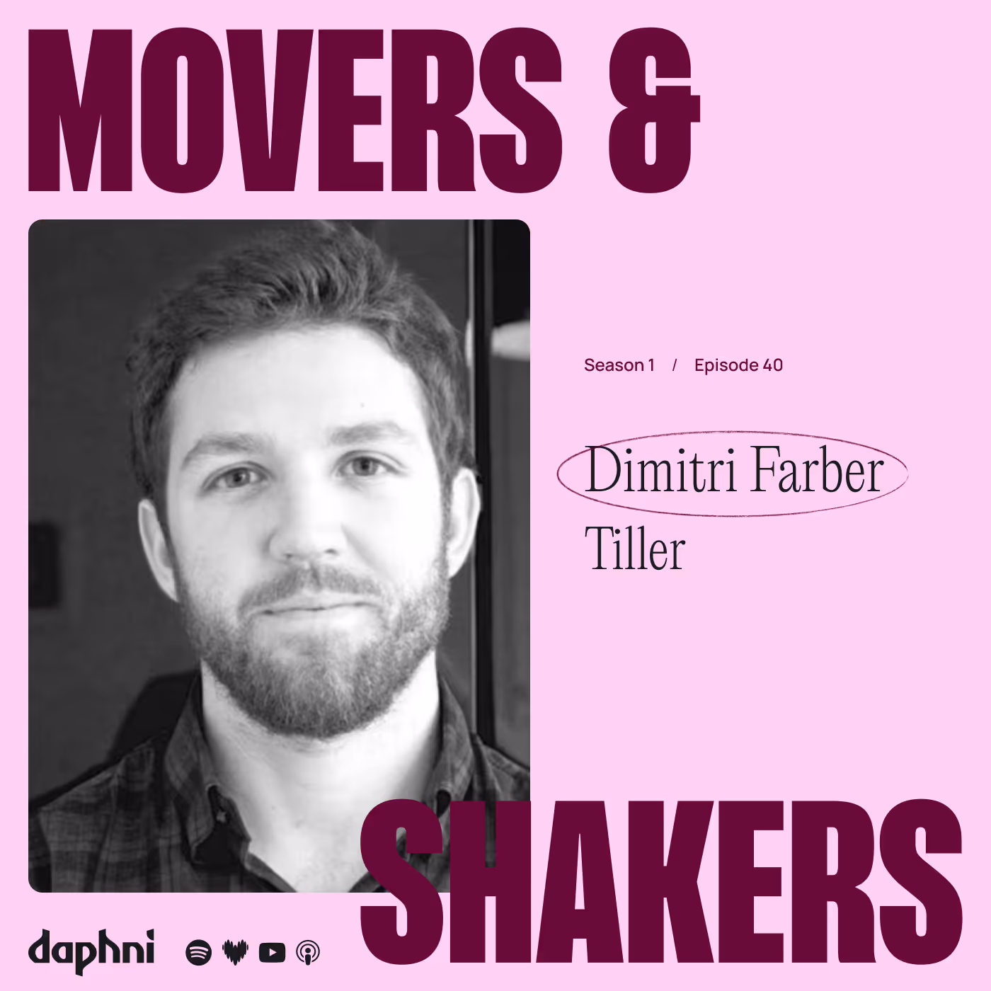 Episode 40 : Dimitri Farber Garcia Caminati