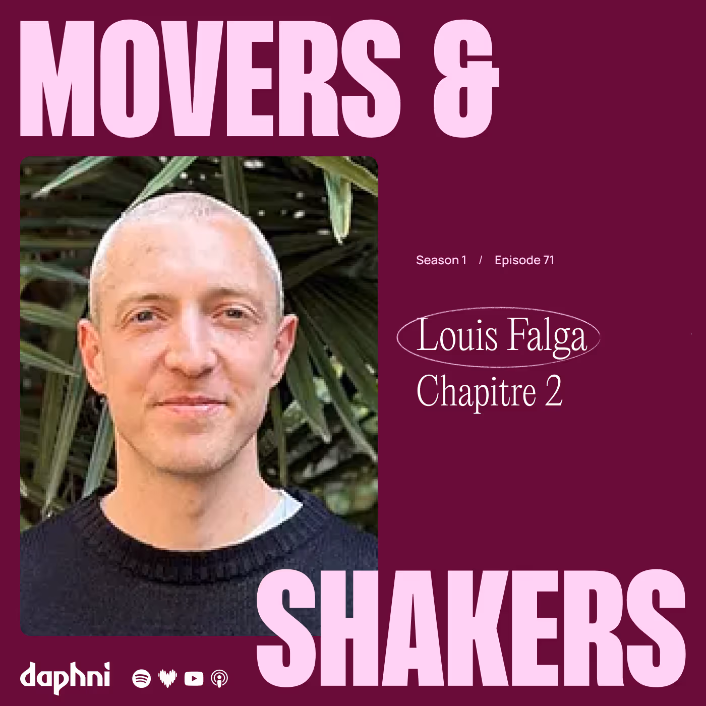 Episode 71 : Louis Falga