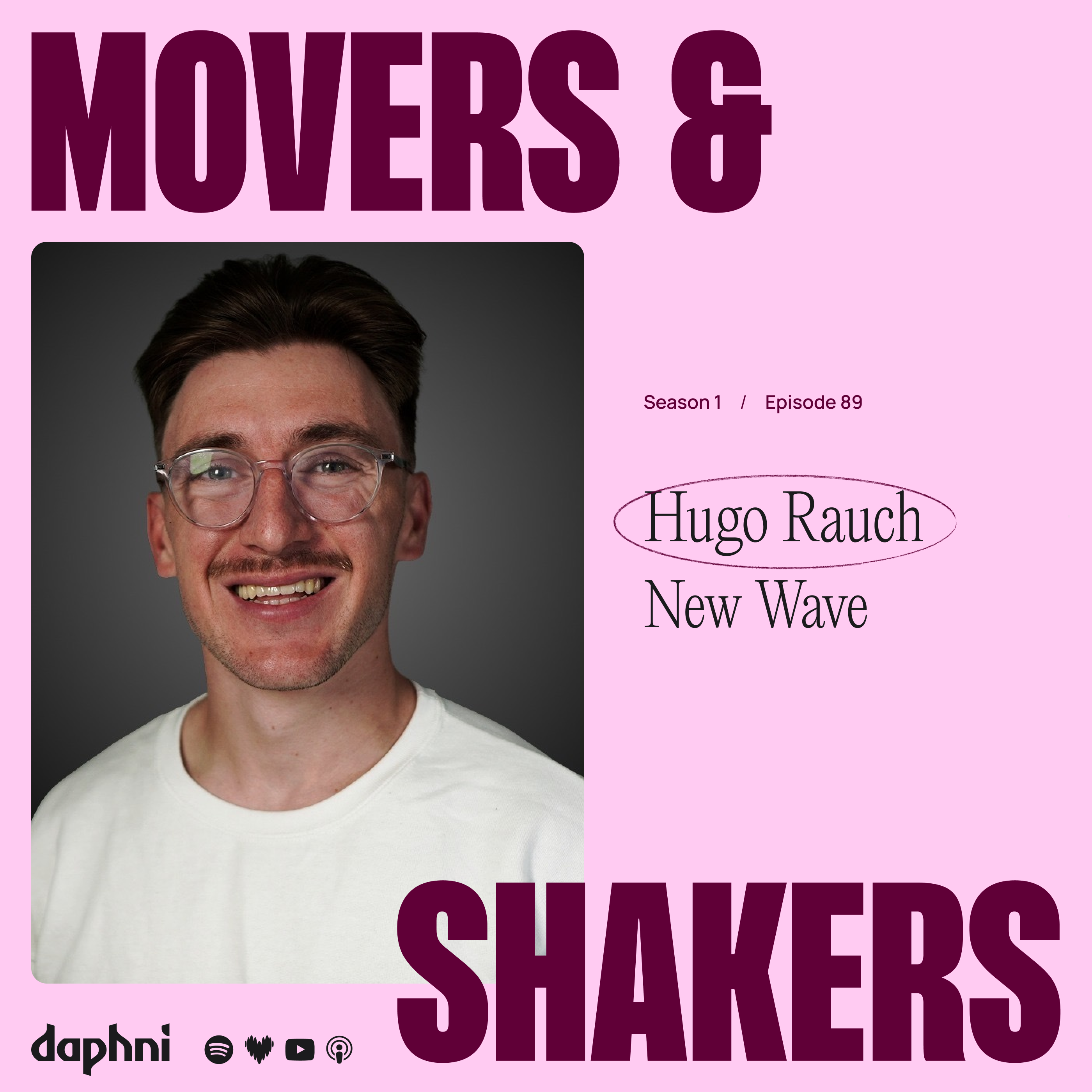 Episode 89 : Hugo Rauch (New Wave)