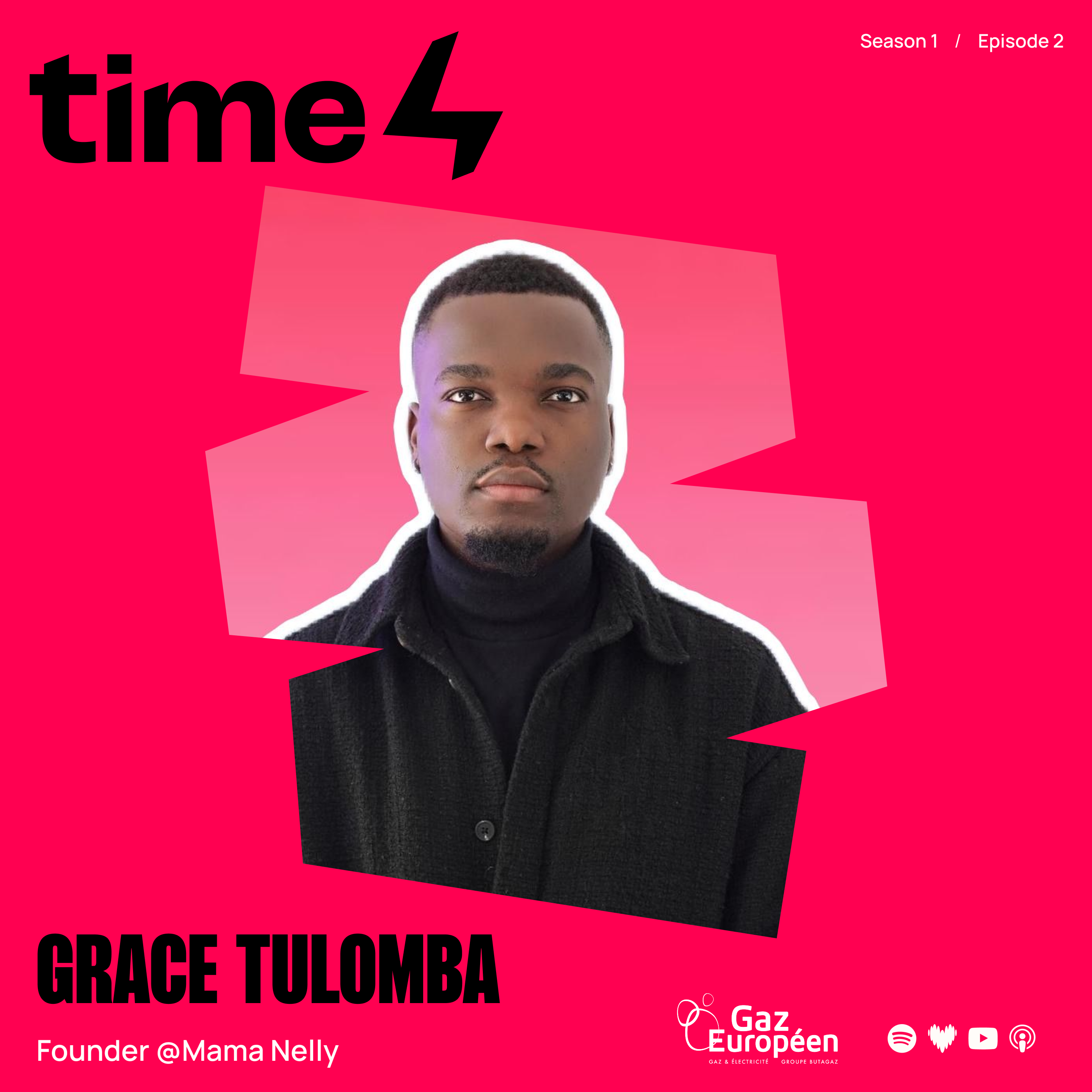 Time4 - #2 Grace Tulomba Dasilva, Mama Nelly