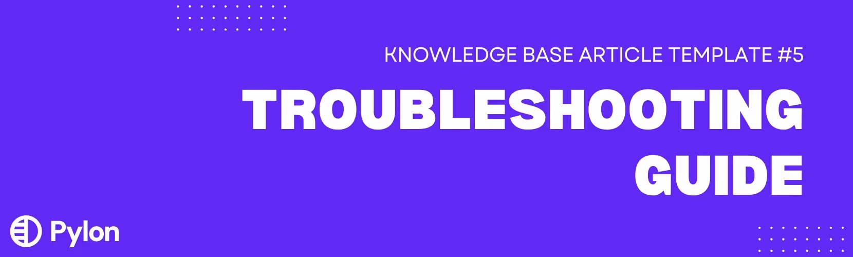 troubleshooting knowledge base article template