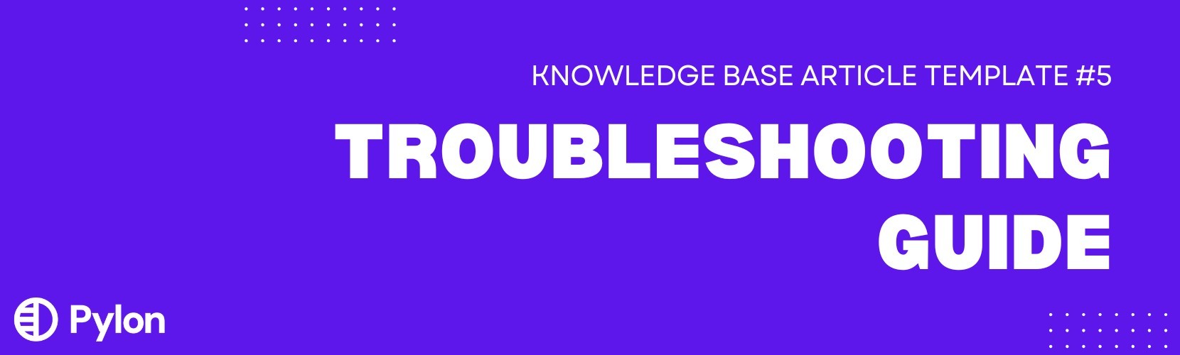 troubleshooting knowledge base article template