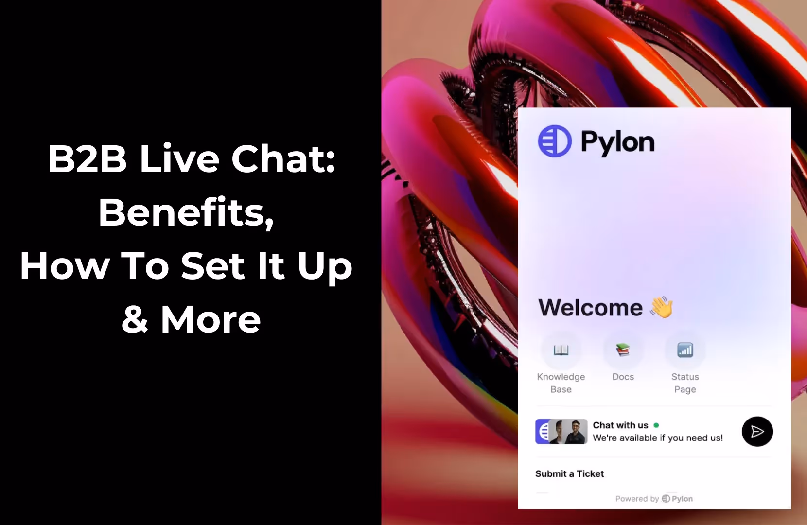 B2B Live Chat Benefits, How to Set It Up, & More