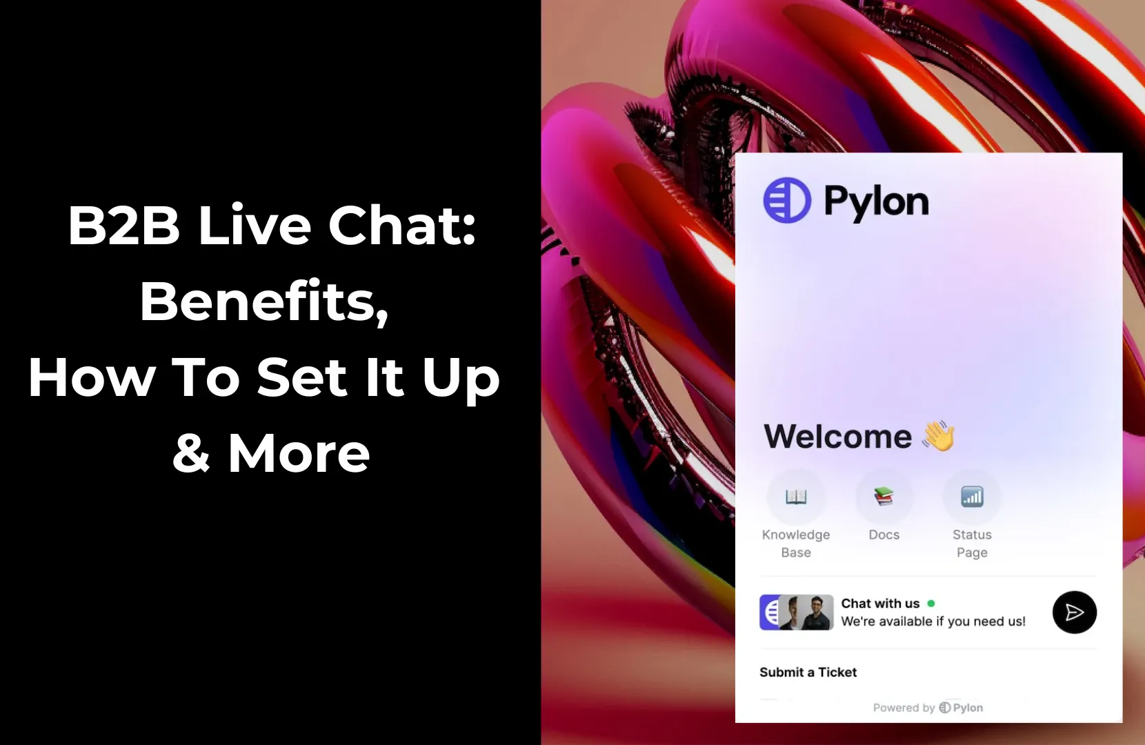 B2B Live Chat Benefits, How to Set It Up, & More