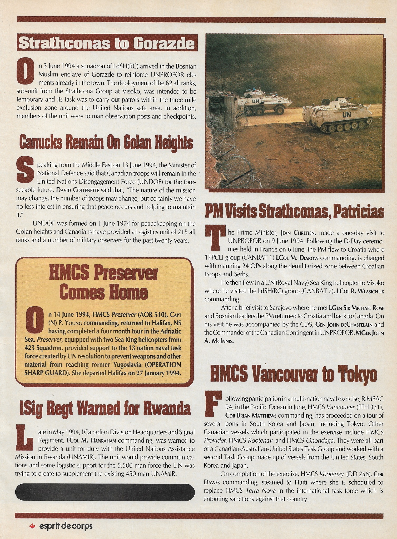 May be an image of map and text that says 'Strathconas nJlune 1994 y enclave Gorazde Gorazde ments reinforce Bosnian Strathuona up members were posts mile addilion, cherkpnints. Golan National may DAVID fored lune Logistics years, tsStrathconas Patricias Prime Minister. JEAN CHRETIEN, made UNPROFOR June Following une-day wisit 1PPCLI น CANBAT alongt HMCS Preserver Comes DIAKOW commanding hetween 1994, Presenver| (AOR Sea. Preserver, Squadron, touri King WLASICHUK SHARP ROSE Yugoslavia departed Halilax ISig Warned HMCS Vancouver to Tokyo Rwanda 1994. ICanadian HamиAHa4 Mission tiors iFFH ogistic create would provice force was HMCS parl vesscis Irorri United replane KooTn! Tera sutictions agairisl espritdecorps CDR โ0 international task fonce: Lountry.'