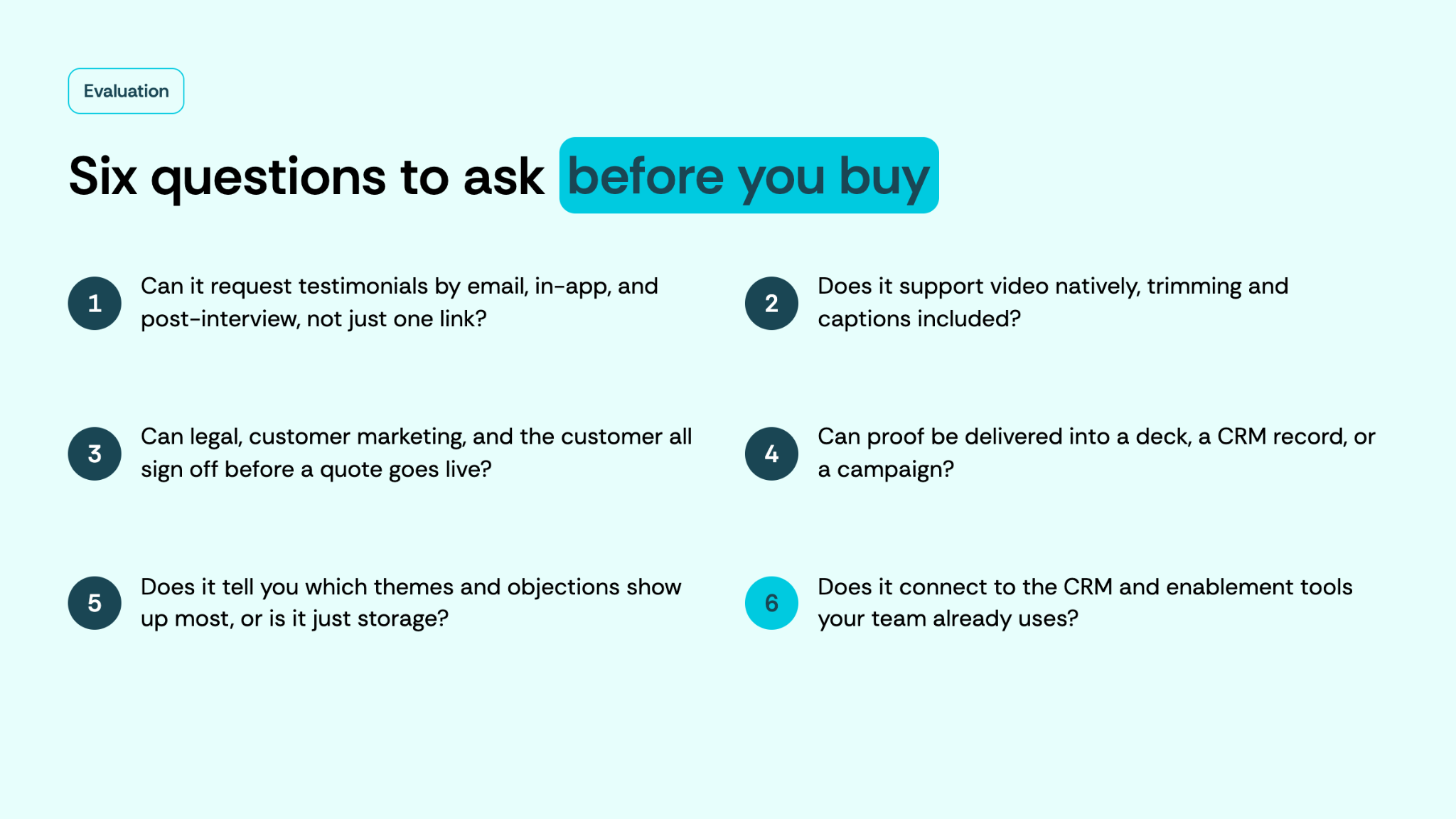 Six questions to ask before you buy