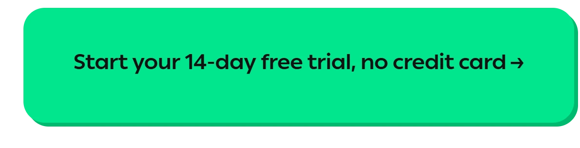 Start your 14-day free trial, no credit card
