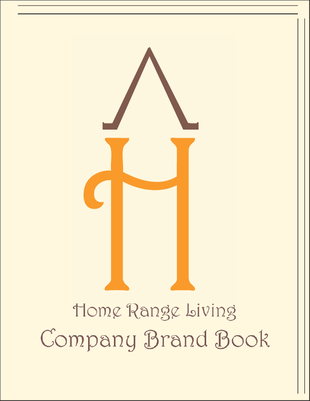 Cover of Home Range Living Company Brand Book featuring a stylized orange and brown logo resembling the letter H with a triangular roof shape above, set on a beige background with decorative corner lines.