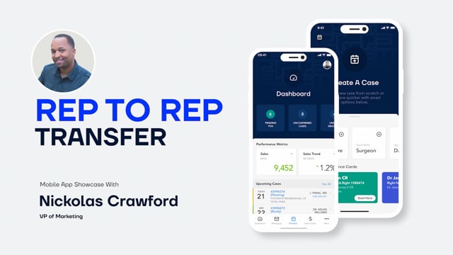 Rep to Rep Transfer – Mobile App Showcase