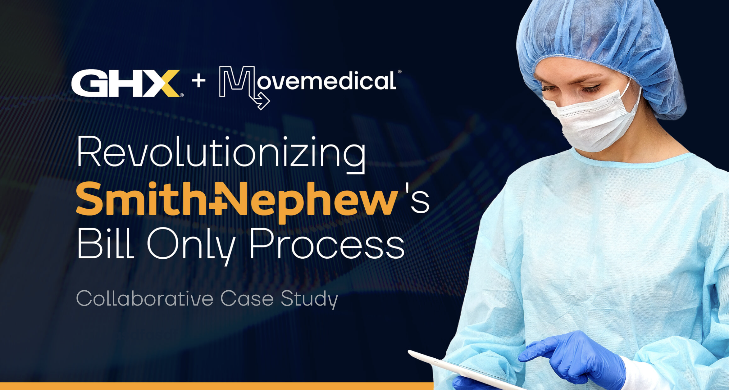 GHX + Movemedical Revolutionizing Smith+Nephew's Bill Only Process: A Game-Changing Collaboration