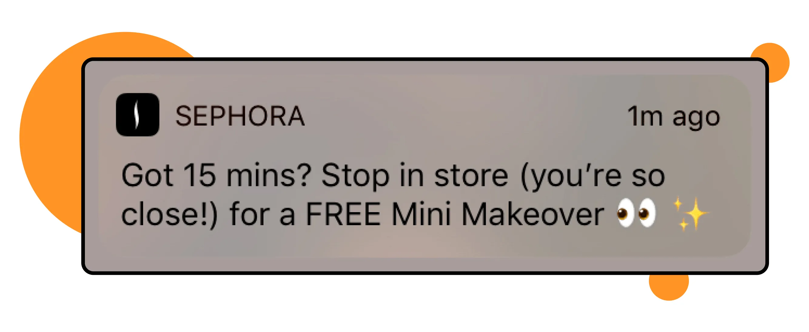 Example of push notifications from Sephora targeting people with a makeover when they are close to one of their stores