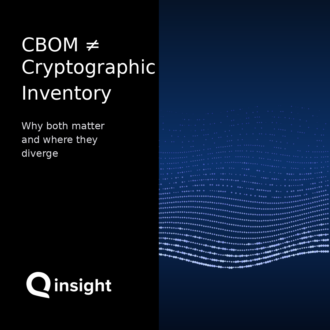 CBOM and Cryptographic Inventory: The Two Essential Layers of Cryptographic Visibility