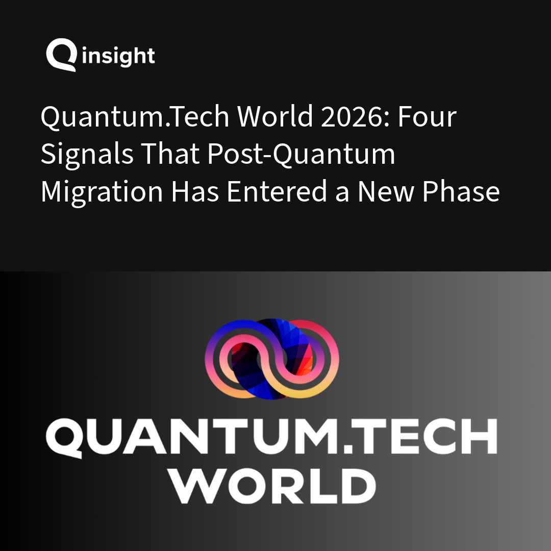 Quantum.Tech World 2026: Four Signals That Post-Quantum Migration Has Entered a New Phase 