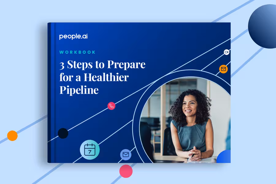 3 Steps to Prepare for a Healthier Pipeline