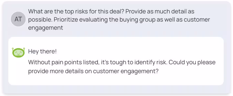 Using an AI tool fueled with incomplete data yields generic and not very helpful responses. 