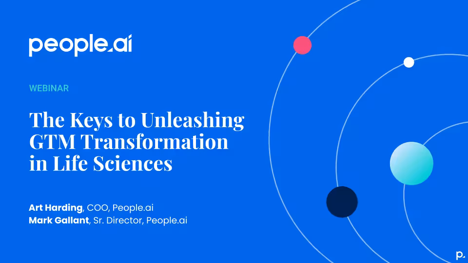 The Keys to Unleashing GTM Transformation in Life Sciences