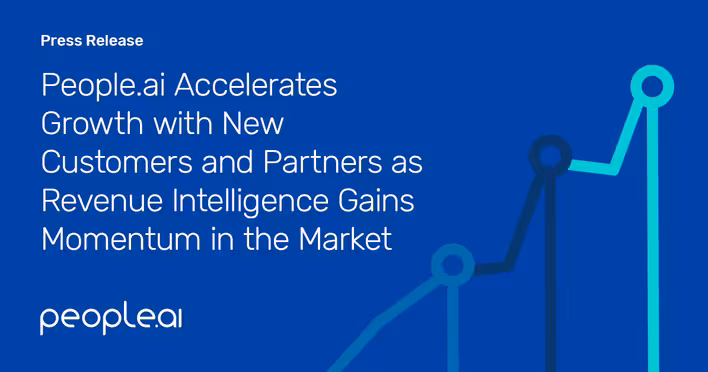 People.ai Grows with New Customers & Partners, Revenue Soars